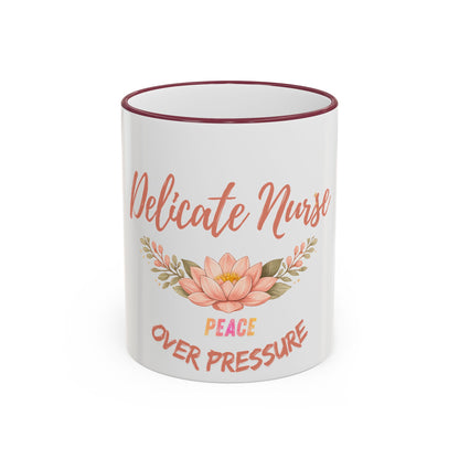 Delicate Nurse Mug – "Peace Over Pressure" Floral Accent Rim & Handle Coffee Cup (11oz/15oz)