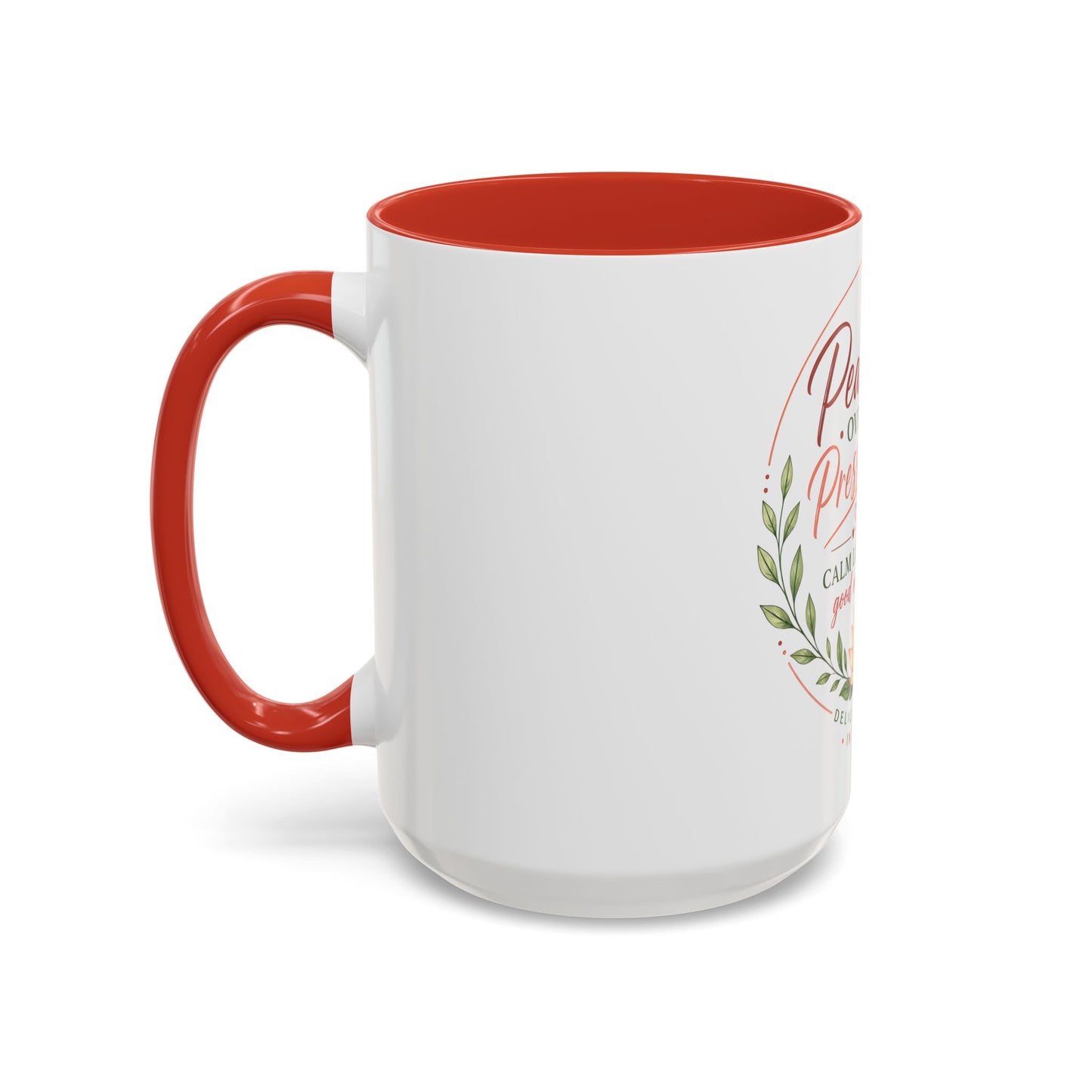 Peace Over Pressure Nurse Coffee Mug  "Calm Looks Good on Me" Accent Mug