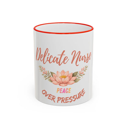 Delicate Nurse Mug – "Peace Over Pressure" Floral Accent Rim & Handle Coffee Cup (11oz/15oz)