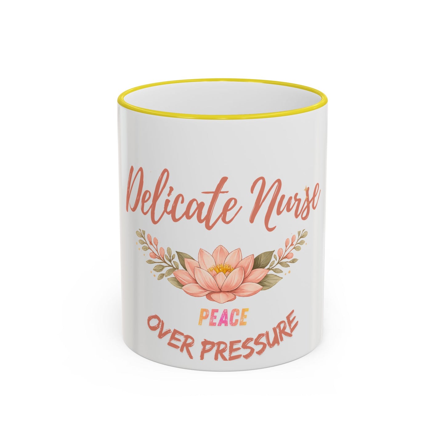 Delicate Nurse Mug – "Peace Over Pressure" Floral Accent Rim & Handle Coffee Cup (11oz/15oz)