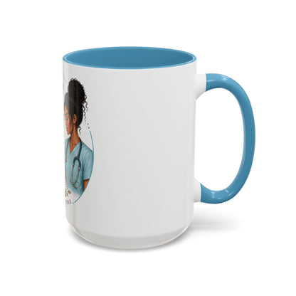 Coffee Mug  "Peace Over Pressure: I Give Care... And I Need It Too" Nurse Tribute